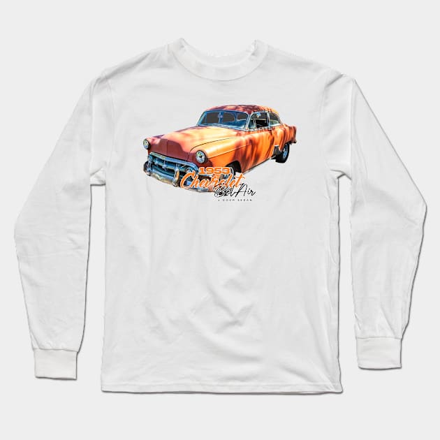 1953 Chevrolet Bel Air 2 Door Sedan Long Sleeve T-Shirt by Gestalt Imagery